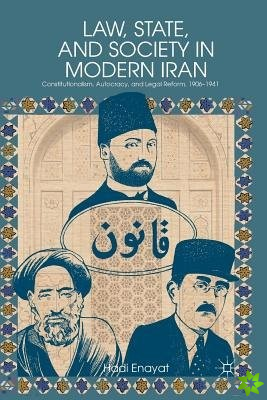 Law, State, and Society in Modern Iran