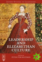 Leadership and Elizabethan Culture