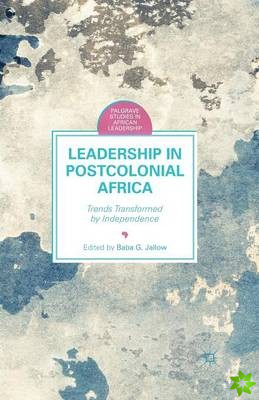 Leadership in Postcolonial Africa