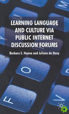 Learning Language and Culture Via Public Internet Discussion Forums