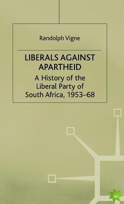 Liberals against Apartheid