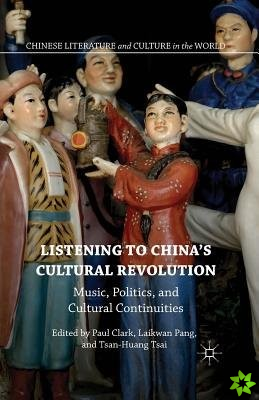 Listening to China's Cultural Revolution