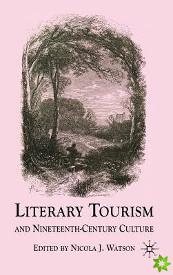 Literary Tourism and Nineteenth-Century Culture