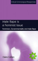 Male Rape is a Feminist Issue