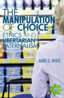 Manipulation of Choice