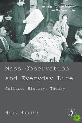 Mass Observation and Everyday Life