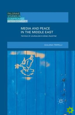Media and Peace in the Middle East