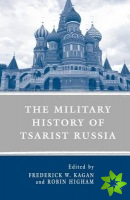 Military History of Tsarist Russia