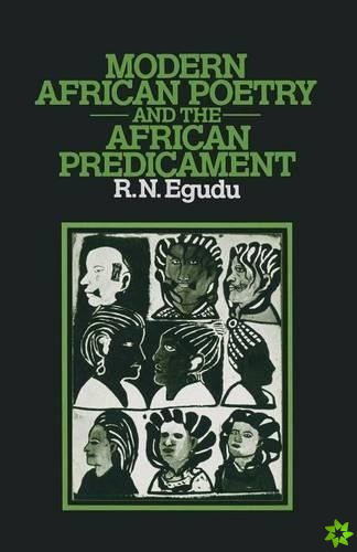Modern African Poetry and the African Predicament