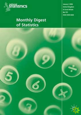 Monthly Digest of Statistics Vol 733, January 2007