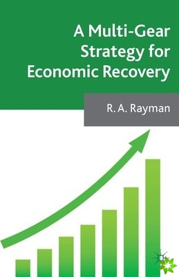 Multi-Gear Strategy for Economic Recovery