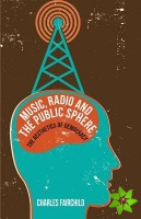 Music, Radio and the Public Sphere