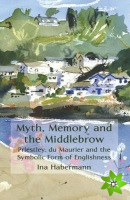 Myth, Memory and the Middlebrow