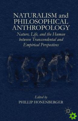 Naturalism and Philosophical Anthropology