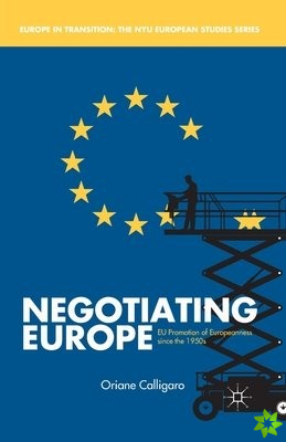 Negotiating Europe