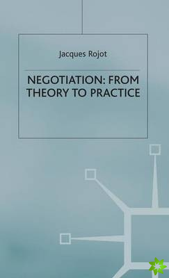 Negotiation: From Theory to Practice
