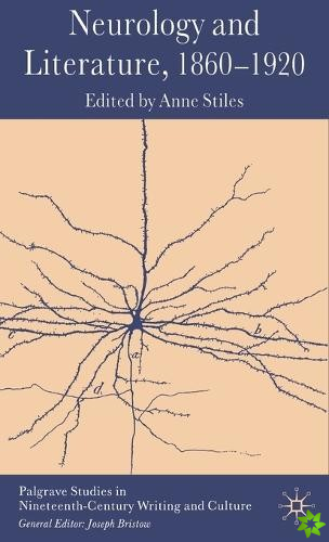 Neurology and Literature, 1860-1920