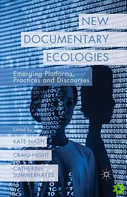 New Documentary Ecologies