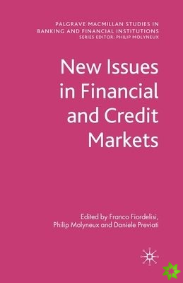 New Issues in Financial and Credit Markets