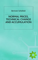 Normal Prices, Technical Change and Accumulation