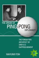 Origin of Ping-Pong Diplomacy
