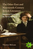 Other East and Nineteenth-Century British Literature