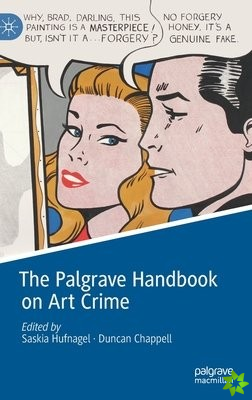 Palgrave Handbook on Art Crime