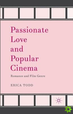 Passionate Love and Popular Cinema