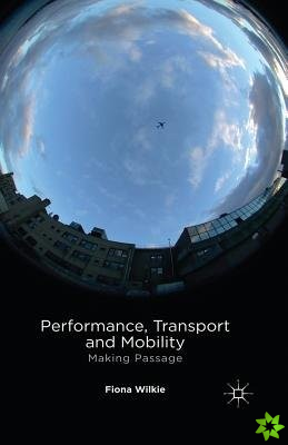 Performance, Transport and Mobility