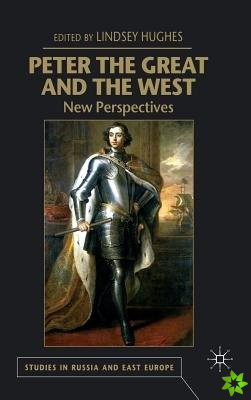 Peter the Great and the West