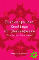 Philosophical Readings of Shakespeare