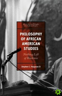 Philosophy of African American Studies
