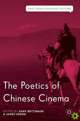 Poetics of Chinese Cinema