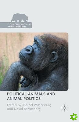 Political Animals and Animal Politics