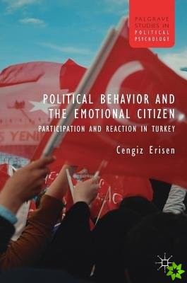 Political Behavior and the Emotional Citizen