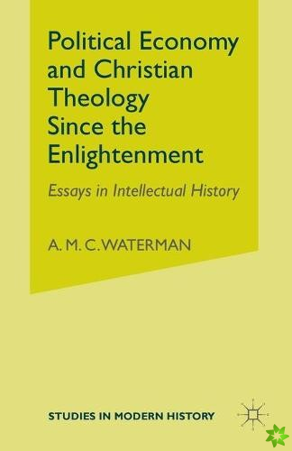 Political Economy and Christian Theology Since the Enlightenment