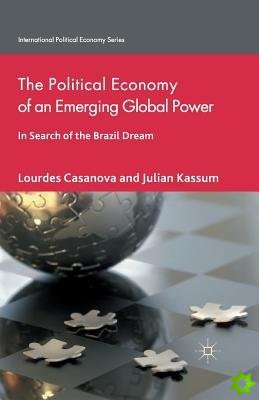 Political Economy of an Emerging Global Power