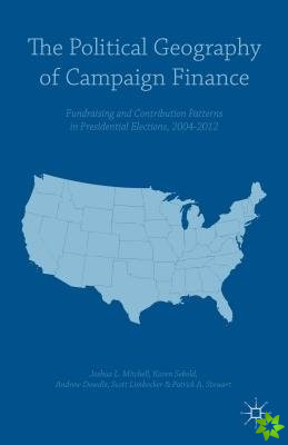 Political Geography of Campaign Finance