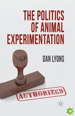 Politics of Animal Experimentation