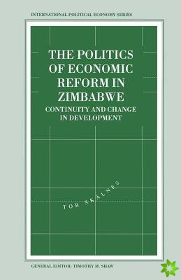 Politics of Economic Reform in Zimbabwe