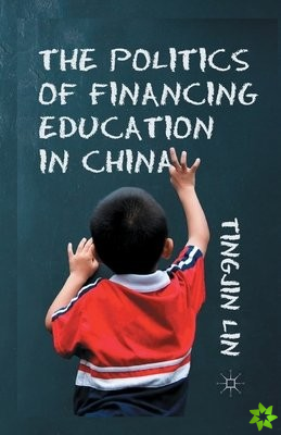 Politics of Financing Education in China