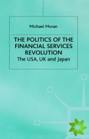 Politics of the Financial Services Revolution