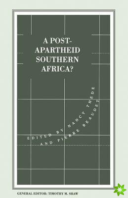 Post-Apartheid Southern Africa?