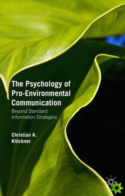 Psychology of Pro-Environmental Communication