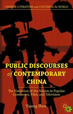 Public Discourses of Contemporary China