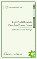 Rapid Credit Growth in Central and Eastern Europe