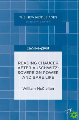 Reading Chaucer After Auschwitz
