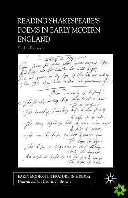 Reading Shakespeares Poems in Early Modern England
