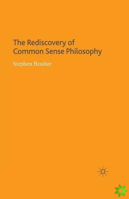 Rediscovery of Common Sense Philosophy