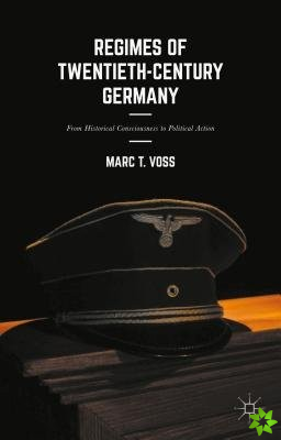 Regimes of Twentieth-Century Germany